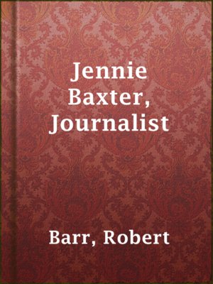 cover image of Jennie Baxter, Journalist
